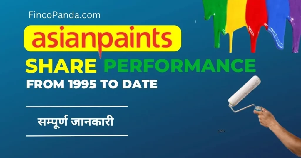 बेस्ट लॉन्ग टर्म स्टॉक | Asian Paints Share Performance Analysis 1 Asian Paints Share Performance Analysis
