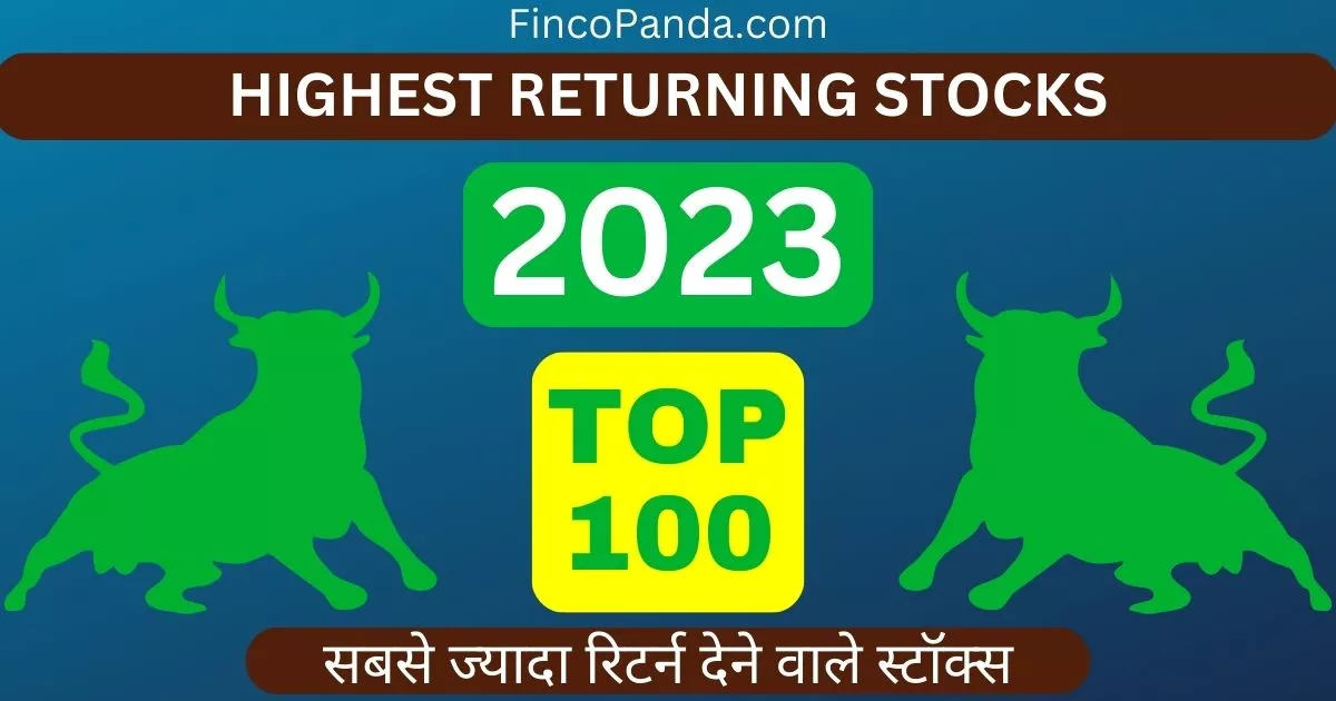 Top 100 Stocks With Highest Returns In 2023 | सबसे ज्यादा रिटर्न देने वाले » Finco Panda