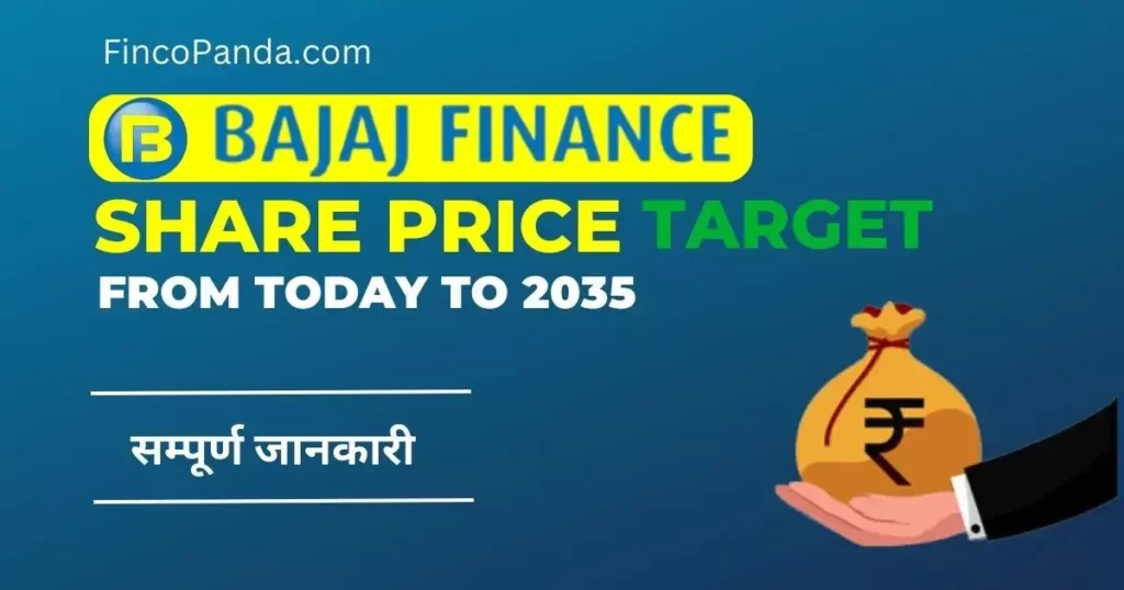 Bajaj Finance Share Price Target 2023, 2025, 2027, 2030, 2035 (Long ...