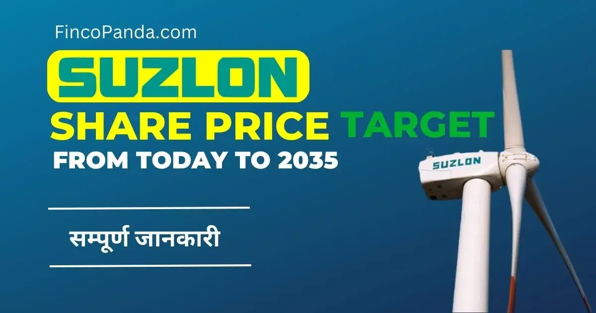 Suzlon Energy Share Price Target 2024, 2025, 2027, 2030 2035 (Long