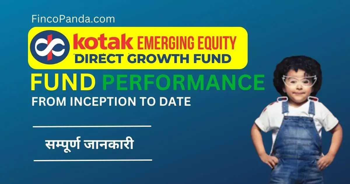 Kotak Emerging Equity Scheme Direct Growth Performance » Finco Panda