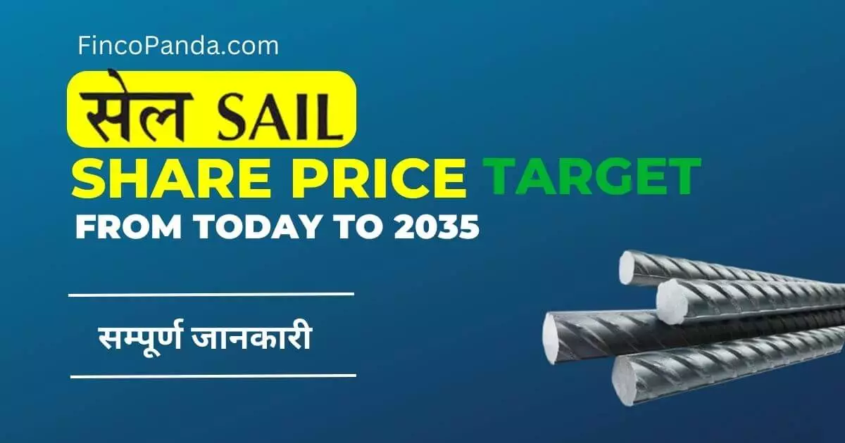 SAIL Share Price Target 2023, 2025, 2027, 2030, 2035 (Long Term