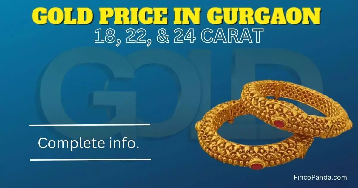 Today Gold Rate In Gurgaon » Finco Panda