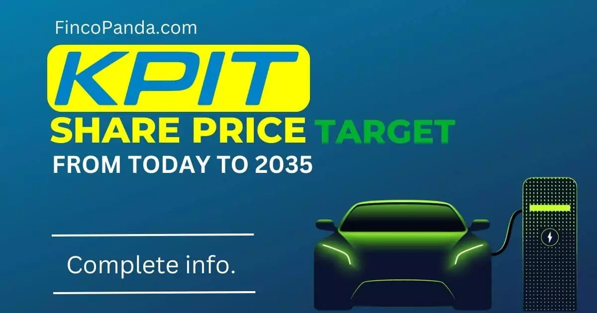 KPIT Share Price Target 2024, 2025, 2026, 2027, 2030 2035 (Long Term