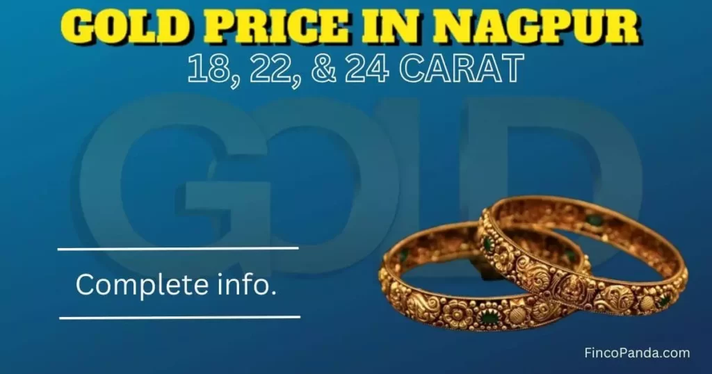 Today Gold Rate in Nagpur (24k, 22k, 18k) 1 Today Gold Rate in Nagpur