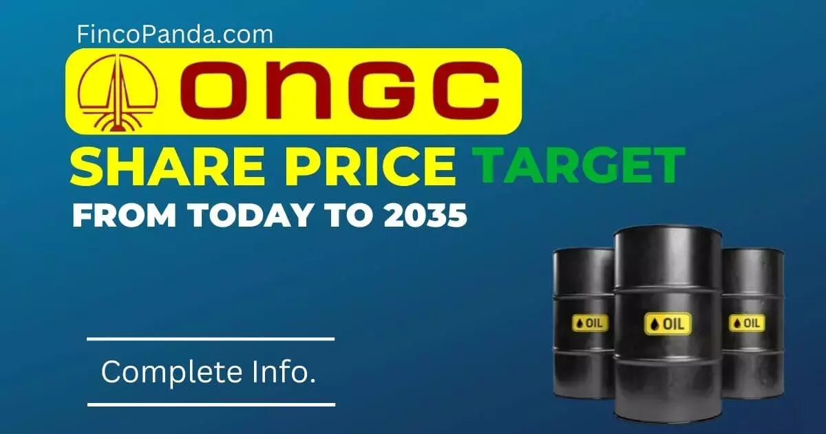 Ongc Share Price Target 2024 2025 2027 2030 2035 Long Term Finco Panda 4715