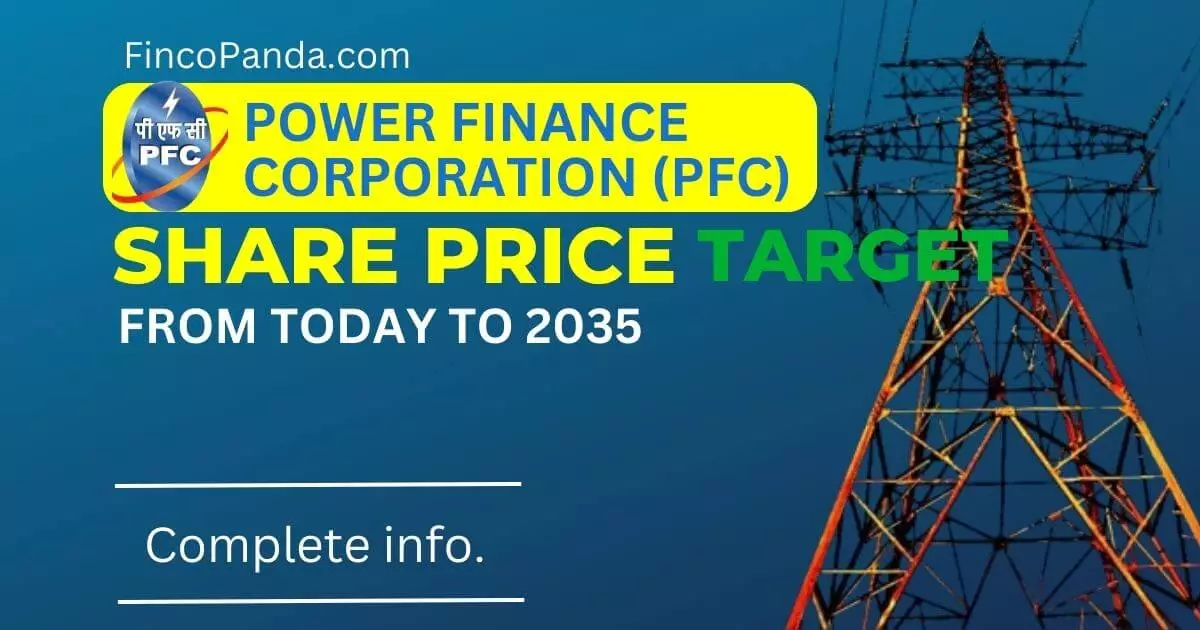 Pfc Share Price Target 2024 2025 2027 2030 2035 Long Term Finco Panda 3308