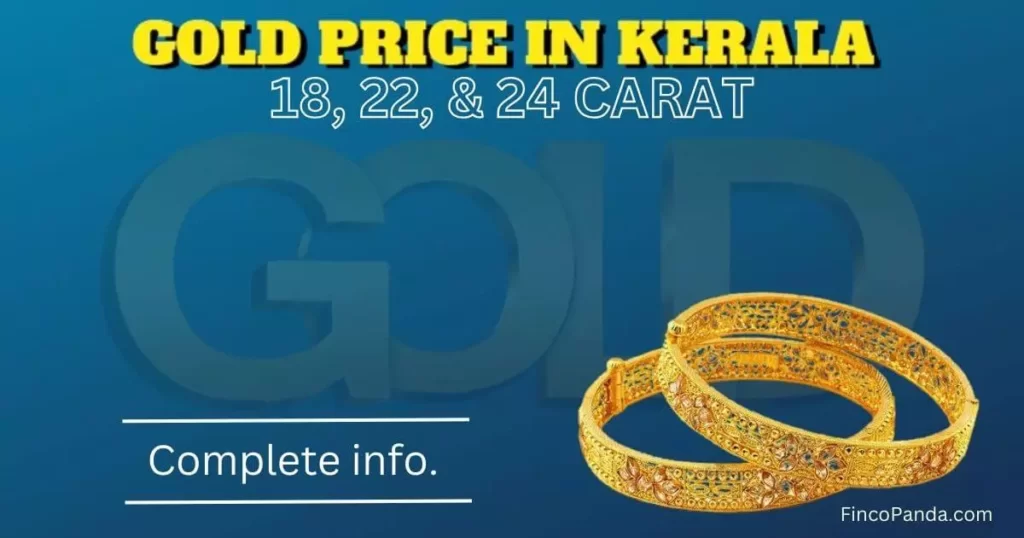 Today Gold Rate in Kerala - Gold Price in Kerala (24k, 22k, 18k) 1 Today Gold Rate in Kerala