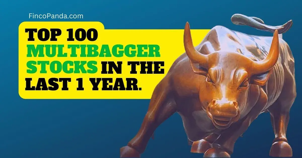 Top 100 Multibagger Stocks With Highest Returns In The Last 1 Year ...