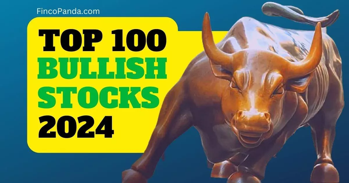 Top 100 Bullish Stocks Of 2024 Highest Returning Stocks Of 2024