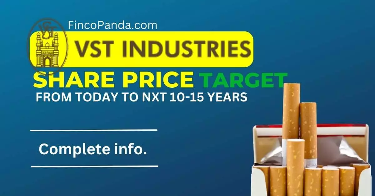 Vst Industries Share Price Target 2024 2025 2027 2030 2032 2035 Long Term Finco Panda 7410