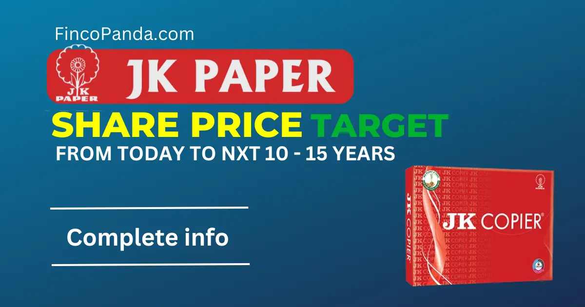 JK Paper Ltd (JKPAPER) Share Price Target 2024, 2025, 2027, 2030 - 2035 ...