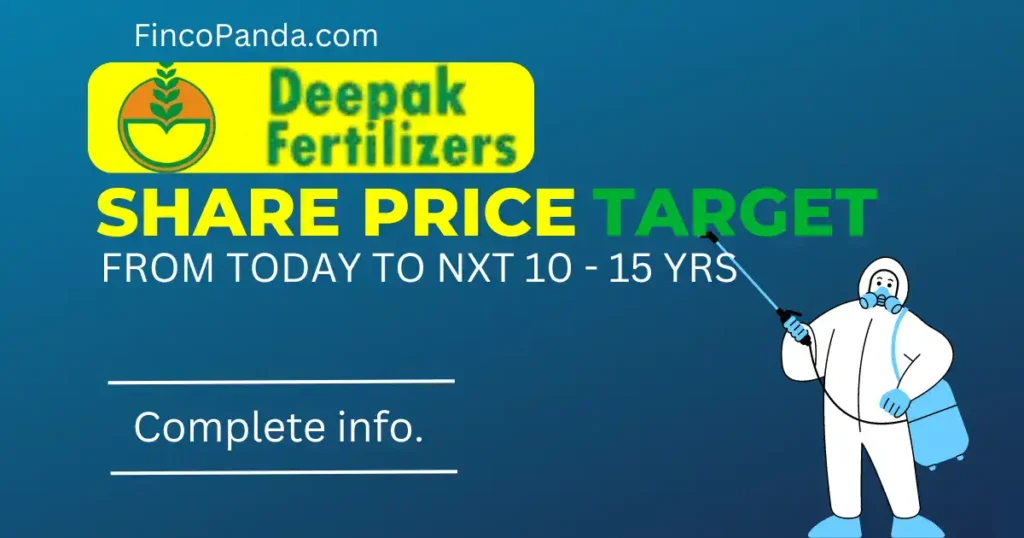 Deepak Fertilisers & Petrochemicals (DEEPAKFERT) Share Price Target 2024, 2025, 2027, 2030 - 2035 (Long Term) 1 Deepak Fertilisers and Petrochemicals Corporation Limited NSE DEEPAKFERT BSE BOM 500645 Share Price Target
